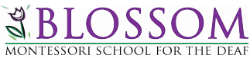 Blossom Montessori School for the Deaf